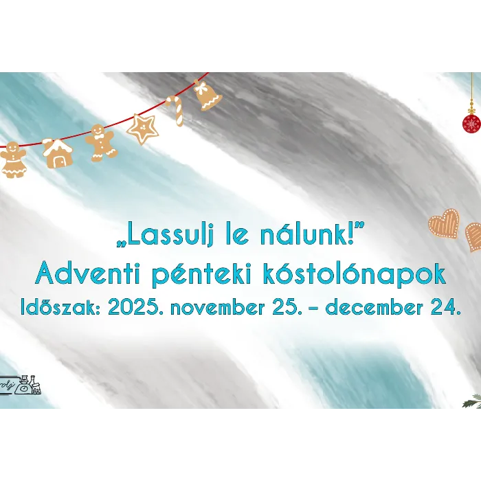 Lassulj le nálunk! – adventi pénteki kóstolónapok 12.05.