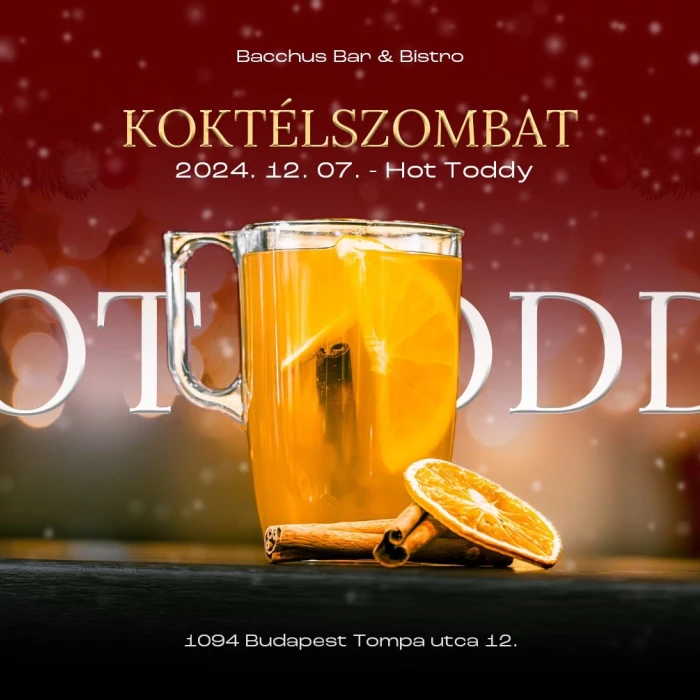 Bacchus - Adventi KoktélSzombat - Hot Toddy