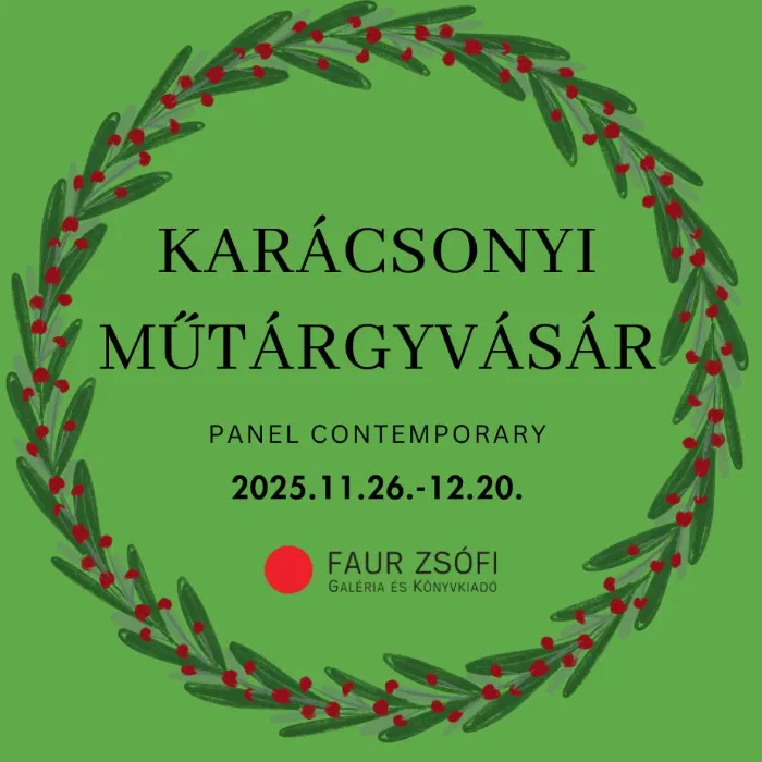 Karácsonyi Műtárgyvásár - PANEL Contemporary - 1 hét