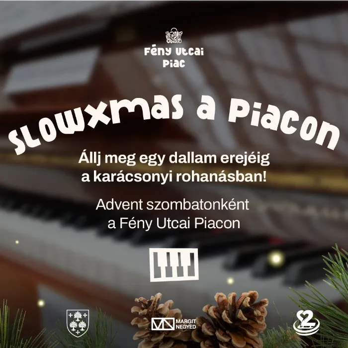 Adventi koncertek szombatonként a Fény Utcai piacon