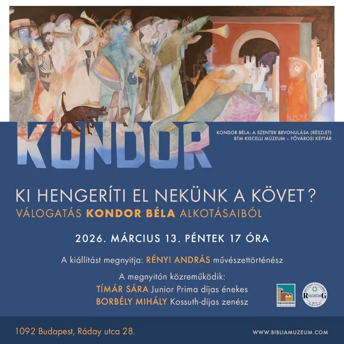 Ki hengeríti el a követ? – válogatás Kondor Béla alkotásaiból