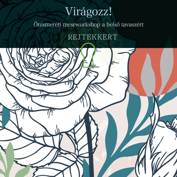 "Virágozz" Önismereti meseworkshop a belső tavaszért