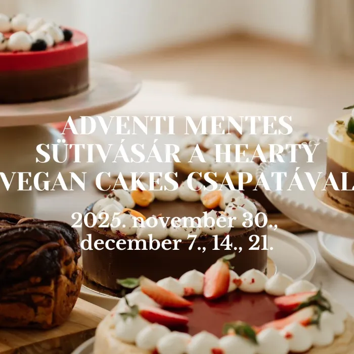 Adventi Mentes Sütivásár a Hearty Vegan Cakes csapatával - 11.30