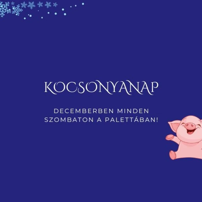 Kocsonyanap a Palettában 12.21.