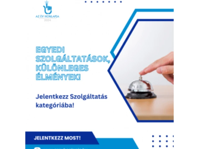 Egyedi szolgáltatások, különleges élmények!