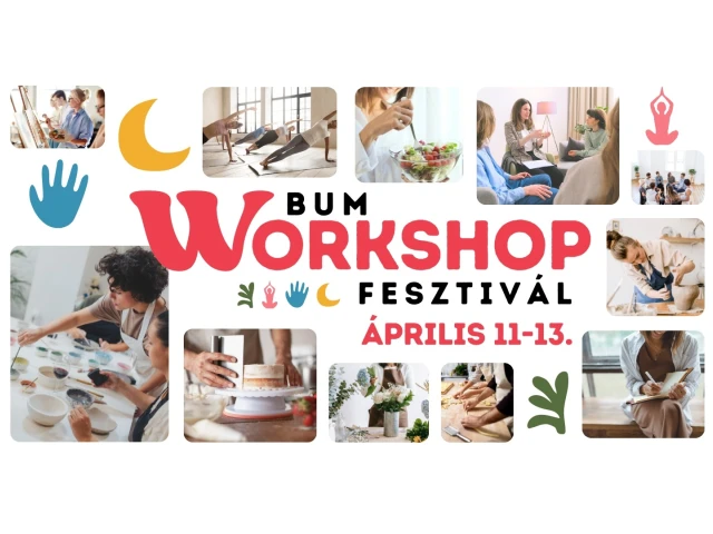 Amikor Budapest alkotóterei egyszerre nyitják ki kapuikat! BUM Workshop Fesztivál