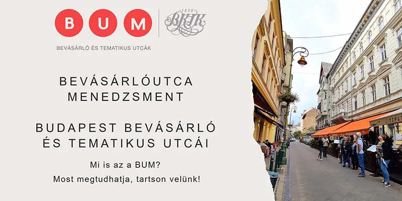 Bevásárlóutca Menedzsment - Budapest Bevásárló és Tematikus utcái